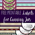Free Printable Canning Jar Labels: Tons Of Designs & Colors Pertaining To Canning Jar Labels Template